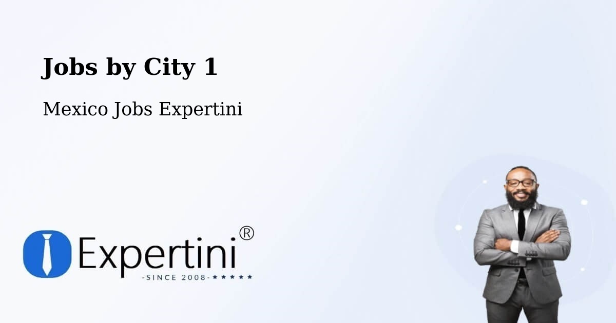 City Jobs in Mexico - Expertini